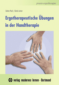 Ergotherapeutische Übungen in der Handtherapie Ergotherapeutische Übungen in der Handtherapie
