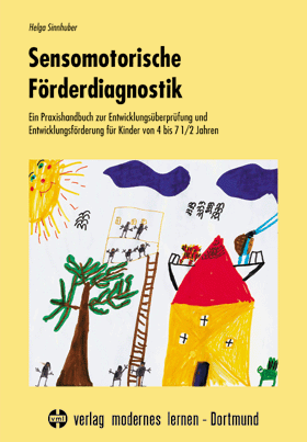 Sensomotorische Förderdiagnostik Sensomotorische Förderdiagnostik