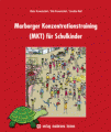 Marburger Konzentrationstraining (MKT) für Schulkinder